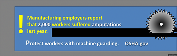 Manufacturing employers report that 2,000 workers suffered amputations last year.