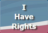 I have rights