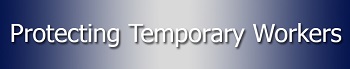 Protecting Temporary Workers