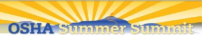 OSHA Summer Summit