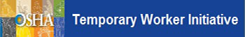 Temporary Worker Initiative banner