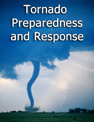 Tornado Preparedness and Response