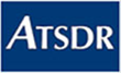 Agency for Toxic Substances and Disease Registry (ATSDR)