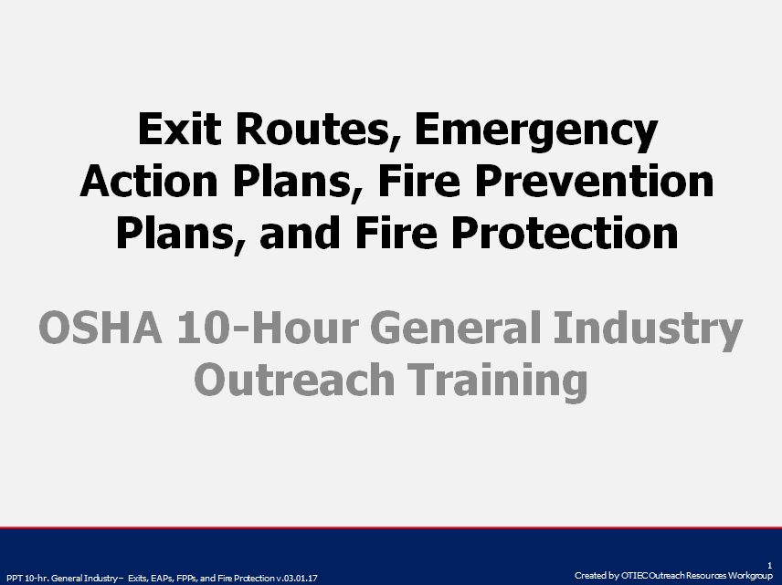 Exit Routes, Emergency Action Plans, Fire Prevention Plans, and Fire Protection