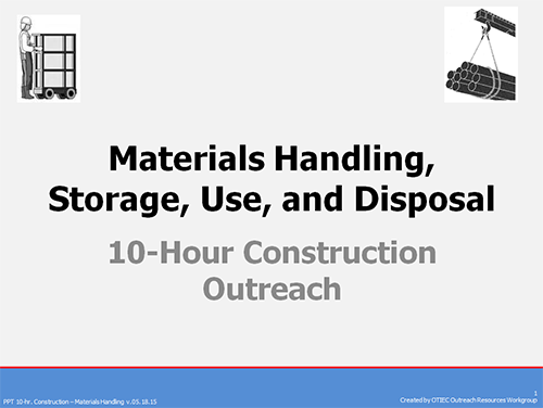 Materials Handling, Storage, Use, and Disposal