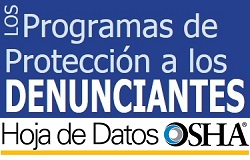 Los Programas de Proteccion a los Denunciantes: Hoja de Datos OSHA