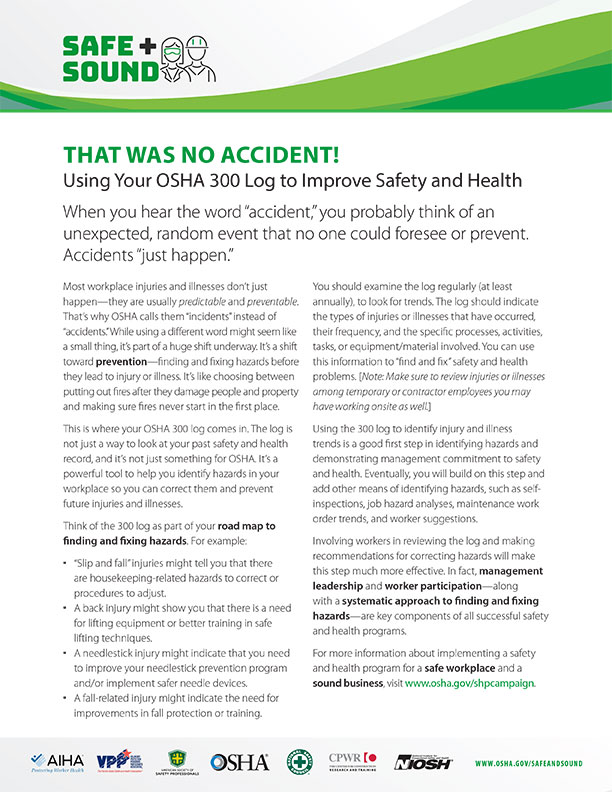 That was no Accident! Using Your OSHA 300 Log to Improve Safety and Health