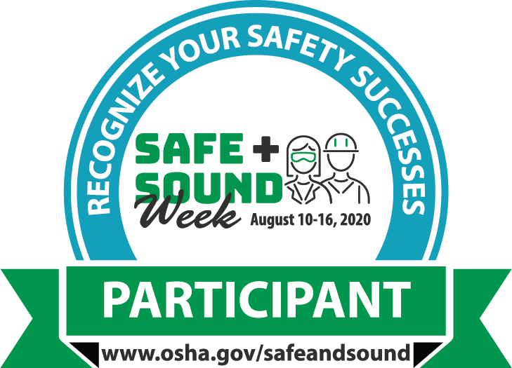 Recognize your safety successes - Participant: Safe + Sound Week - August 10-16, 2020 - www.osha.gov/safeandsound