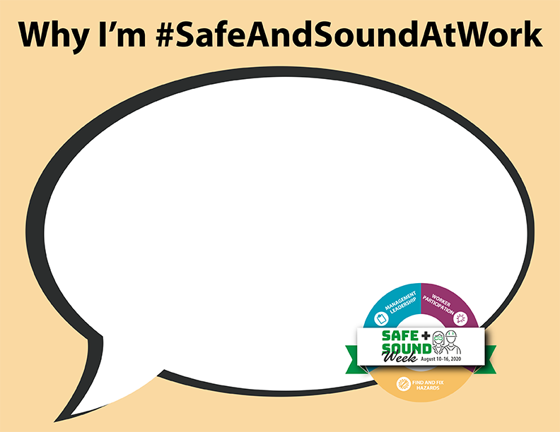 Why I'm #SafeAndSoundAtWork - fillable word balloon