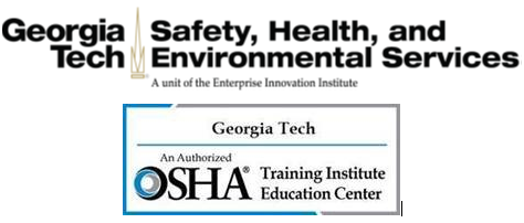 Georgia Tech - Safety, Health, and Environmental Services - A unit of the Enterprise Innovation Institute - Georgia Tech - An Authorized OSHA Training Institute Education Center