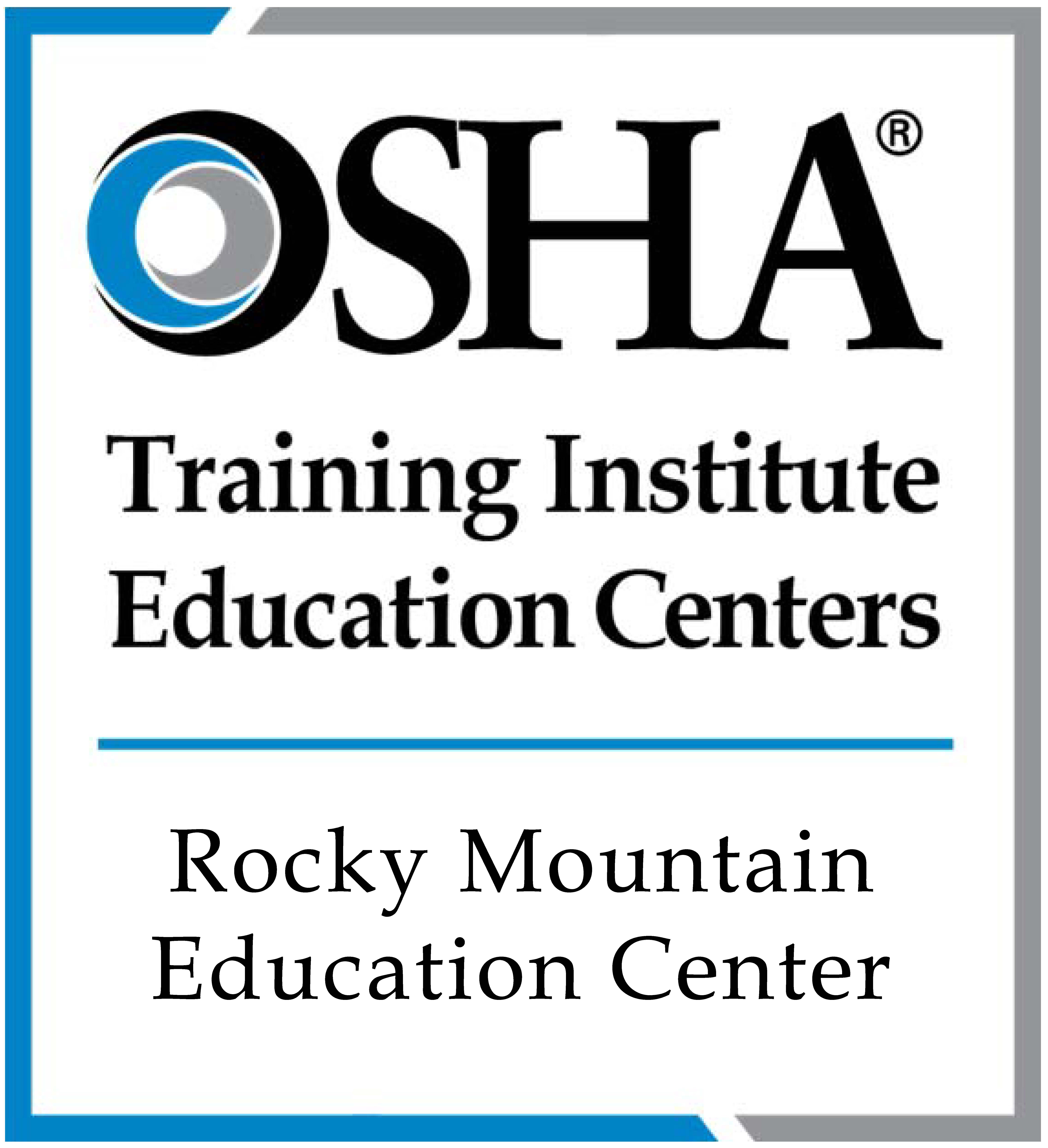 OSHA Training Institute Education Centers - Rocky Mountain Education Center