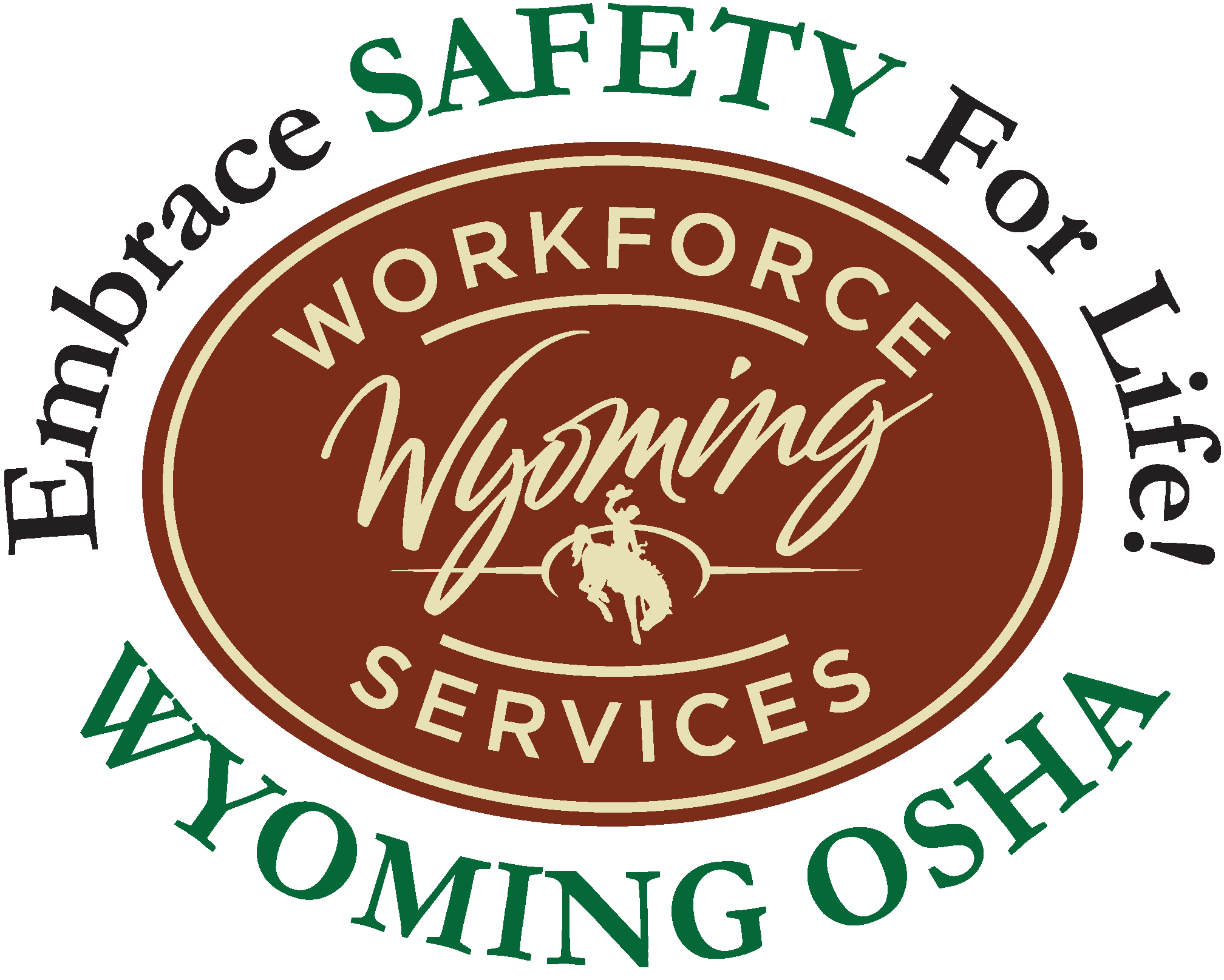 Wyoming Workforce Services - Embrace SAFETY For Life! - Wyoming OSHA