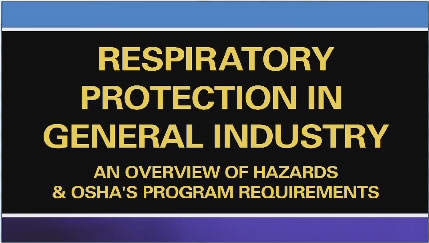 OSHA Respiratory Protection Video Series